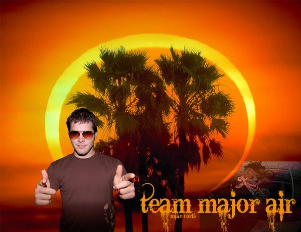 We like the guys at Team Major Air. a lot.