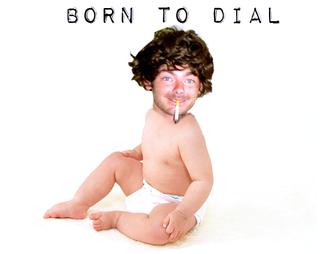 Born To Dial