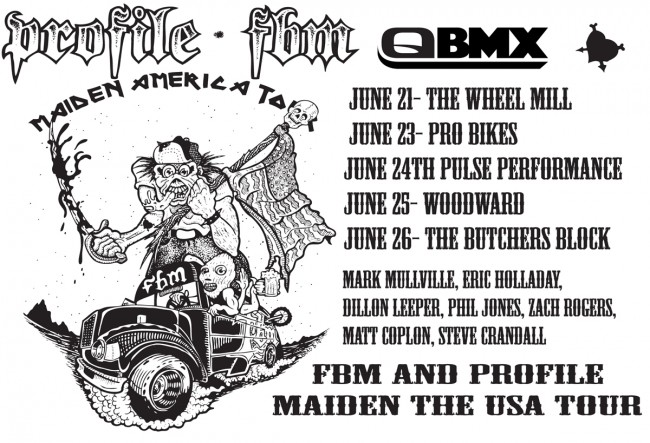 FBM/ Profile Maiden America Tour